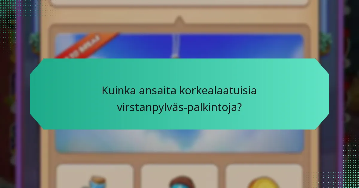 Mitkä tapahtumat tarjoavat virstanpylväs-palkintoja?