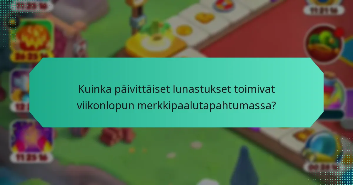 Kuinka voin ansaita bonuspalkintoja tapahtuman aikana?