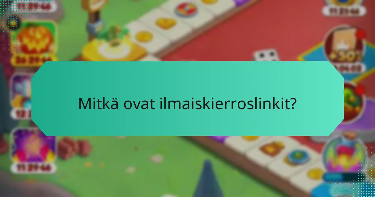 Mitkä ovat rajoitetun ajan ilmaiskierrostarjoukset?