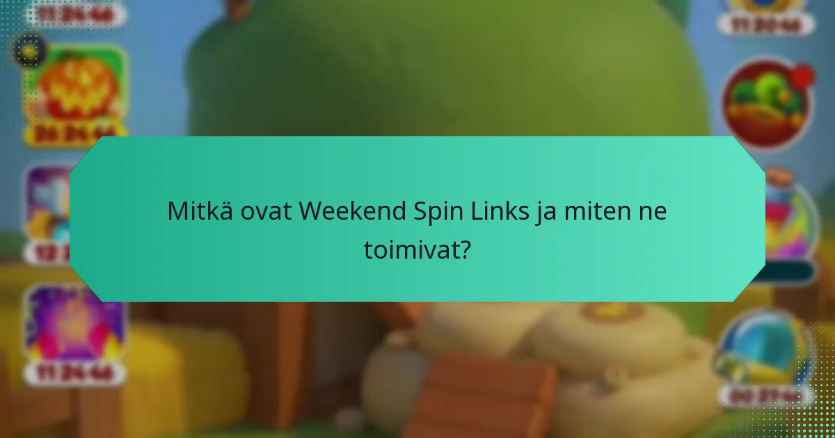 Mitkä ovat yleiset sudenkuopat Weekend Spin Links -linkkien käytössä?